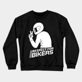 Respect for Bikers (white) Crewneck Sweatshirt